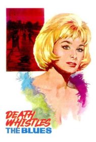 دانلود فیلم Death Whistles the Blues سال 1964 - مرگ بلوز مینوازد