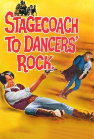 دانلود فیلم Stagecoach to Dancers' Rock سال 1962 - دلیجان به سوی صخره رقصندگان