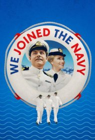 دانلود فیلم We Joined the Navy سال 1963 - ما به نیروی دریایی ملحق شدیم