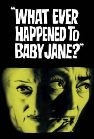 What Ever Happened to Baby Jane? 1962