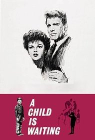 دانلود فیلم A Child Is Waiting سال 1963 - کودکی منتظر است