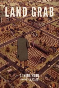 دانلود فیلم Land Grab سال 2016 - تصاحب زمین