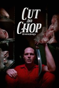 دانلود فیلم Cut and Chop سال 2020 - سلاخی کردن