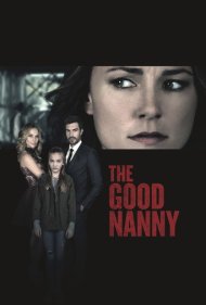 دانلود فیلم The Good Nanny سال 2017 - پرستار بچه خوب