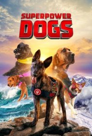 دانلود فیلم Superpower Dogs سال 2019 - سگهای ابرقهرمان