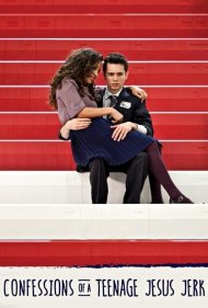 دانلود فیلم Confessions of a Teenage Jesus Jerk سال 2017