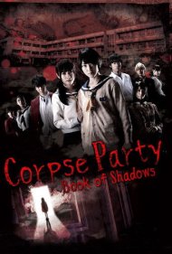 دانلود فیلم Corpse Party: Book of Shadows سال 2016