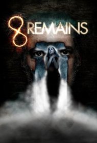 دانلود فیلم 8 Remains سال 2018