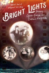 دانلود فیلم Bright Lights: Starring Carrie Fisher and Debbie Reynolds سال 2017 - نورهای تابان: با نقش‌آفرینی کری فیشر و دبی رینولدز