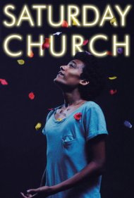 دانلود فیلم Saturday Church سال 2018 - کلیسای شنبه