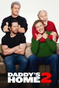 دانلود فیلم Daddy's Home 2 سال 2017 - خونه بابا ۲