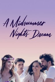 دانلود فیلم A Midsummer Night's Dream سال 2017 - رویای نیمه شب تابستان