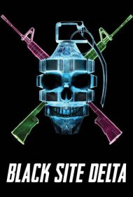 Black Site Delta 2017