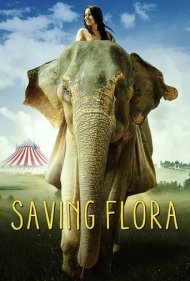 دانلود دوبله فارسی فیلم Saving Flora سال 2018 - نجات فلورا