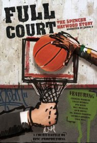 Full Court: The Spencer Haywood Story 2016
