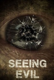 دانلود فیلم Seeing Evil سال 2019 - دیدن اهریمن