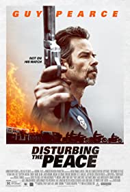 دانلود دوبله فارسی فیلم Disturbing the Peace سال 2020 - آشوبگر
