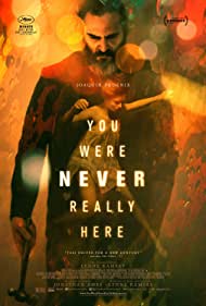 دانلود دوبله فارسی فیلم You Were Never Really Here سال 2017 - تو هرگز واقعا اینجا نبودی
