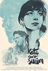 دانلود فیلم Kate Can't Swim سال 2017 - کیت نمی تواند شنا کند