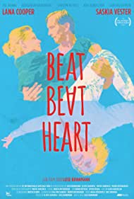 دانلود فیلم Beat Beat Heart سال 2016 - تپش قلب