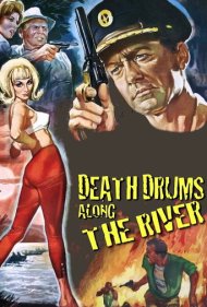 دانلود فیلم Death Drums Along the River سال 1963 - طبلهای مرگ در امتداد رودخانه