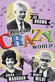 دانلود فیلم What a Crazy World سال 1963 - چه دنیای دیوانهای