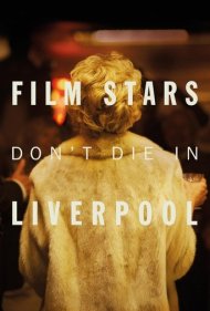 دانلود فیلم Film Stars Don't Die in Liverpool سال 2017 - ستاره‌های سینما در لیورپول نمی‌میرند