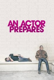 دانلود فیلم An Actor Prepares سال 2018