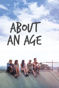 دانلود فیلم About an Age سال 2018 - درباره یک سن