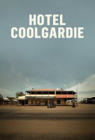 دانلود فیلم Hotel Coolgardie سال 2017 - هتل کولگاردی