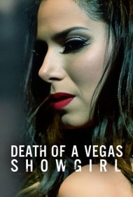 دانلود فیلم Death of a Vegas Showgirl سال 2016 - مرگ یک شوگرل لاس وگاس