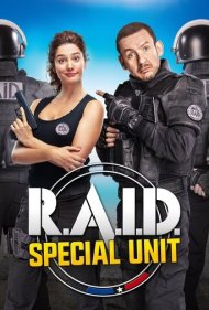 دانلود فیلم R.A.I.D. Special Unit سال 2017 - واحد ویژه راید