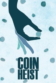 دانلود فیلم Coin Heist سال 2017 - سرقت سکه