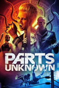دانلود فیلم Parts Unknown سال 2018