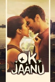 دانلود فیلم OK Jaanu سال 2017 - باشه جانو