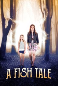 دانلود فیلم A Fish Tale سال 2017 - قصه ماهی