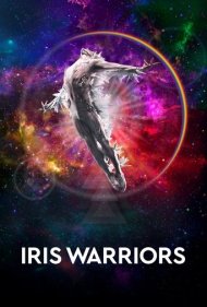 دانلود فیلم Iris Warriors سال 2022 - شوالیه های آیریس