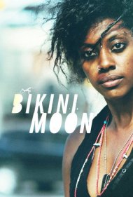 دانلود فیلم Bikini Moon سال 2017 - بیکینی مون