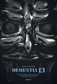 دانلود فیلم Dementia 13 سال 2017 - جنون 13