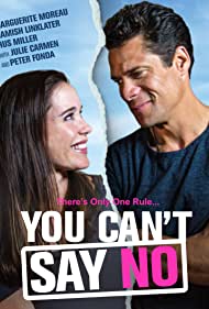 دانلود فیلم You Can't Say No سال 2018 - تو نمیتونی بگی نه