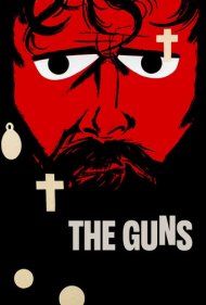 دانلود فیلم The Guns سال 1964 - تفنگ‌ها