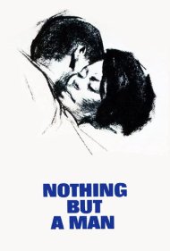 دانلود فیلم Nothing But a Man سال 1964 - چیزی جز یک مرد