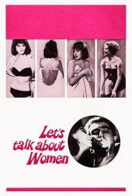 دانلود فیلم Let's Talk About Women سال 1964 - بیایید درباره زنها حرف بزنیم