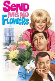 دانلود فیلم Send Me No Flowers سال 1964 - برای من گل نفرست