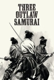 دانلود فیلم Three Outlaw Samurai سال 1964 - سه سامورایی سرکش