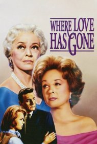 دانلود فیلم Where Love Has Gone سال 1964 - جایی که عشق گریخت