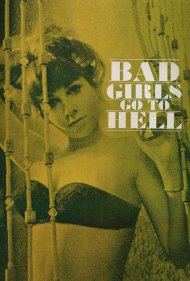 دانلود فیلم Bad Girls Go to Hell سال 1965 - دختران بد به جهنم می‌روند