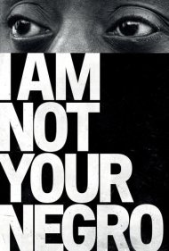 دانلود دوبله فارسی فیلم I Am Not Your Negro سال 2016 - من کاکاسیاه تو نیستم