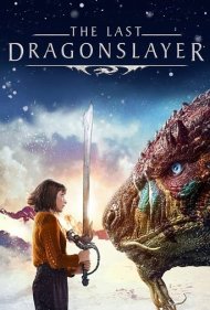 دانلود فیلم The Last Dragonslayer سال 2016 - آخرین اژدهاسوار