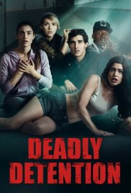 دانلود فیلم Deadly Detention سال 2017 - بازداشت مرگبار